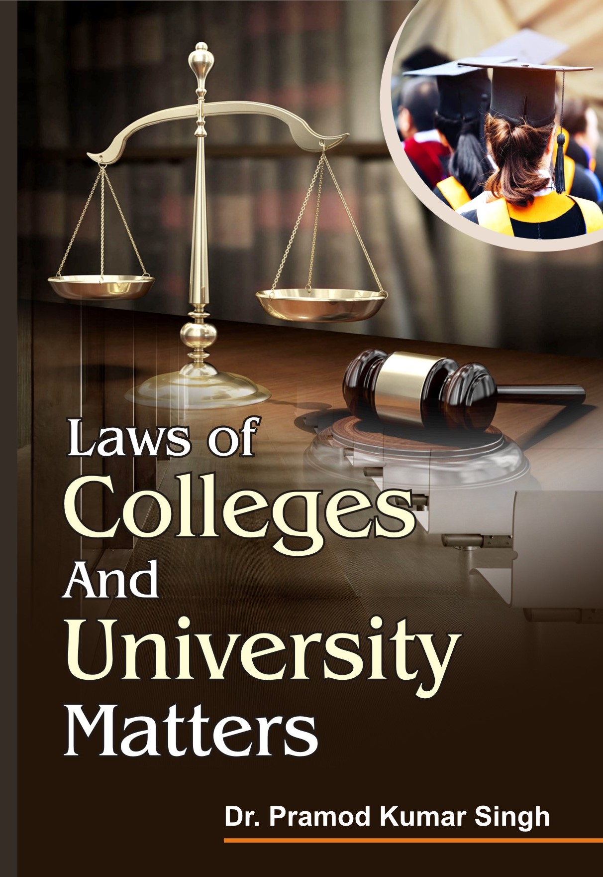 LAWS OF COLLEGES AND UNIVERSITY MATTERS