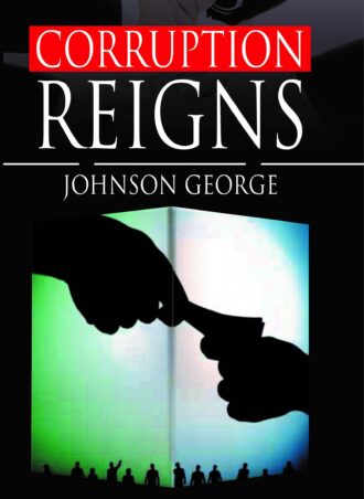Corruption Reigns
