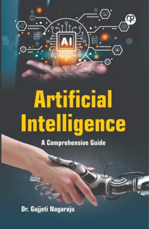Artificial Intelligence A Comprehensive Guide